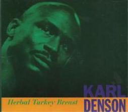 Herbal Turkey Breast di Karl Denson - CD