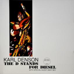 The D Stands For Diesel di Karl Denson - CD