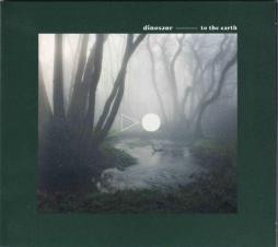 To The Earth di Dinosaur - CD