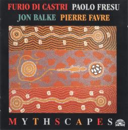 Mythscapes di Furio Di Castri - CD