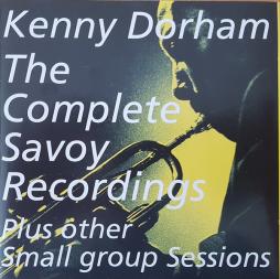 The Complete Savoy Recordings - Plus Other Small Group Sessions di Kenny Dorham - CD