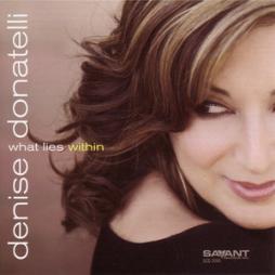 What Lies Within di Denise Donatelli - CD