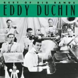 Best Of Big Bands di Eddy Duchin - CD