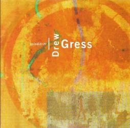 Spin & Drift di Drew Gress - CD