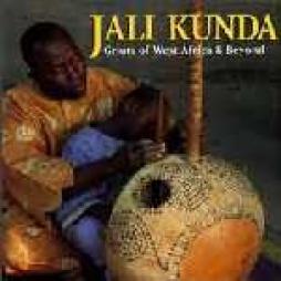 Jali Kunda: Griots Of West Africa & Beyond di Foday Musa Suso - CD