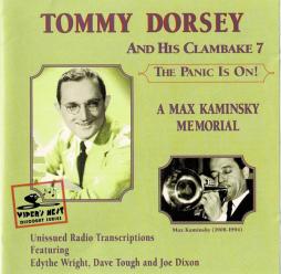 The Panic Is On! di Tommy Dorsey And His Clambake Seven - CD