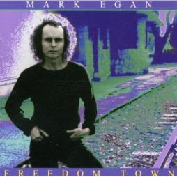 Freedom Town di Mark Egan - CD