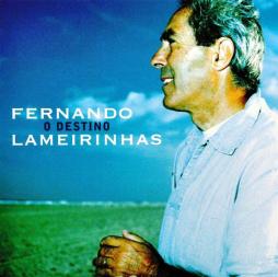 O Destino di Fernando Lameirinhas - CD