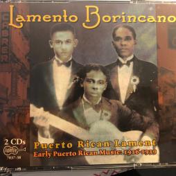 Lamento Borincano (Puerto Rican Lament, Early Puerto Rican Music: 1916-1939) di Various - CD