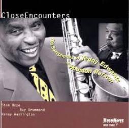 Close Encounters - The Saxophone Of Teddy Edwards & Houston Person   di Teddy Edwards - CD