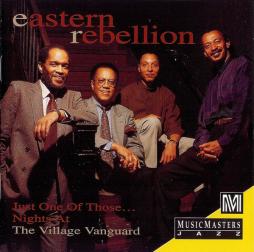 Just One Of Those...Nights At The Village Vanguard di Eastern Rebellion - CD