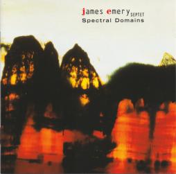 Spectral Domains di James Emery Septet - CD