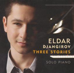 Three Stories di Eldar Djangirov - CD