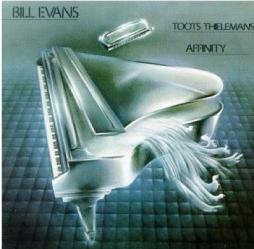 Affinity di Bill Evans & Toots Thielemans - CD