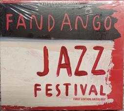First Edition Anthology di Fandango Jazz Festival - CD