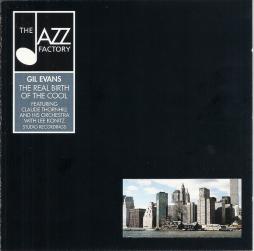 The Real Birth Of The Cool - Studio Recordings di Gil Evans  - CD