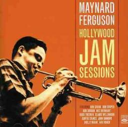 Hollywood Jam Sessions di Maynard Ferguson - CD