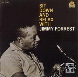 Sit Down And Relax di Jimmy Forrest - CD