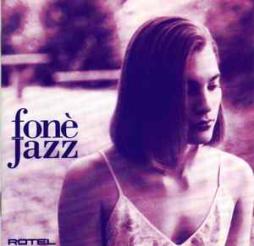 Fonè Jazz di Fonè Jazz - CD