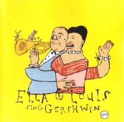 Our Love Is Here To Stay: Ella & Louis Sing Gershwin di Louis Armstrong & Ella Fitzgerald - CD