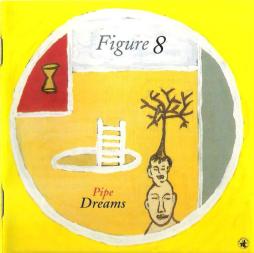 Pipe Dreams di Figure 8  Rova Saxophone Quartet - CD