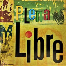 Plena Libre di Plena Libre - CD Plena Libre di Plena Libre - CD