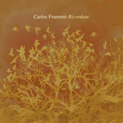 Ricordare di Carlos Franzetti - CD