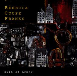 Suit Of Armor di Rebecca Coupe Franks - CD
