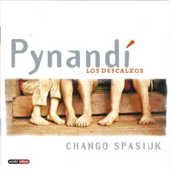 Pynandi - Los Descalzos di Chango Spasiuk - CD