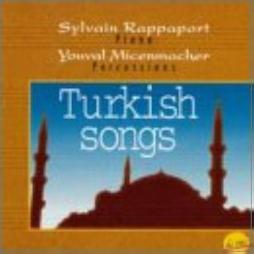 Turkish Songs di Sylvain Rappaport/Younal Micemacher - CD