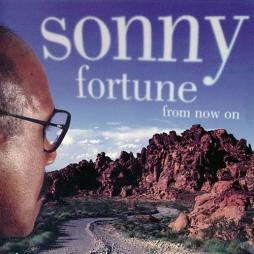 From Now On di Sonny Fortune - CD
