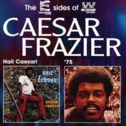 Hail Caesar! / '75 di Caesar Frazier - CD