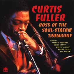 Boss Of The Soul-Stream Trombone di Curtis Fuller - CD