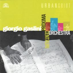 Urban Griot di Giorgio Gaslini Proxima Centauri Orchestra - CD