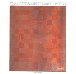 Poetry di Stan Getz & Albert Dailey - CD