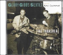 The Thrasher di Gerry Gibbs Sextet Featuring Ravi Coltrane - CD