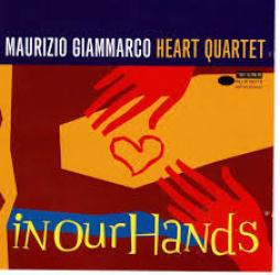 In Our Hands di Maurizio Giammarco - CD
