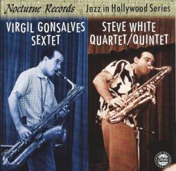 Jazz In Hollywood di Virgil Gonsalves Sextet Steve White Quartet - CD