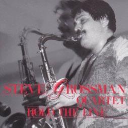 Hold The Line di Steve Grossman - CD
