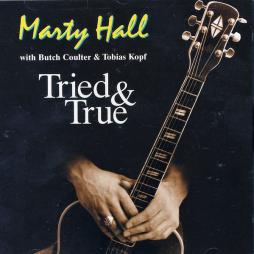 Tried & True di Marty Hall - CD