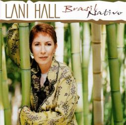 Brasil Nativo di Lani Hall - CD