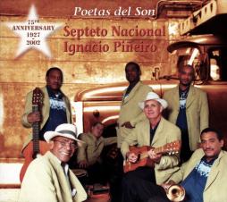 Poetas Del Son (75th Anniversary 1927-2002) di Septeto Nacional De Ignacio Piñeiro - CD