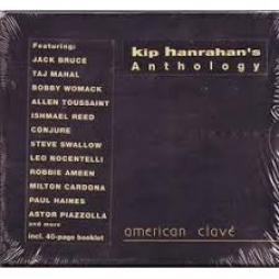 Anthology di Kip Hanrahan - CD