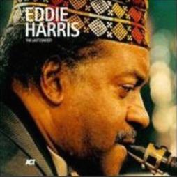 The Last Concert di Eddie Harris - CD