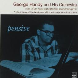 Pensive di George Handy And His Orchestra - CD
