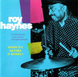 When It's Haynes It Roars! di Roy Haynes - CD
