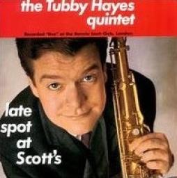 Late Spot At Scott's di Tubby Hayes  - CD