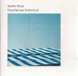 Sneaker Waves di Hayes Springer Brotherhood - CD