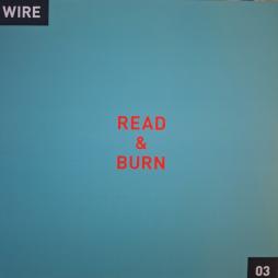 Read & Burn 03+ di Wire - LP