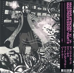 Massive Attack V. Mad Professor Part II (Mezzanine Remix Tapes '98) di Massive Attack V. Mad Professor - LP